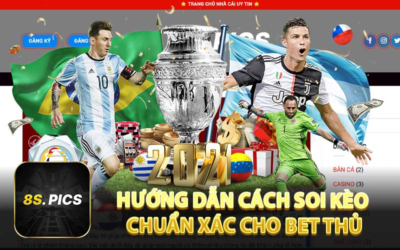 Hướng Dẫn Cách Soi Kèo Chuẩn Xác Cho Bet Thủ